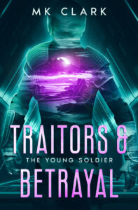 Traitors and Betrayal by MK Clark